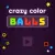 Crazy Color Balls