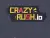 Crazy Rush.Io