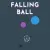 Falling Ball