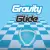 Gravity Glide