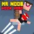 Mr Noob Hook Hero