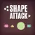 Shape Attack