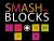 Smash The Blocks