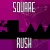 Square Rush